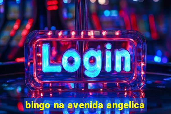 bingo na avenida angelica